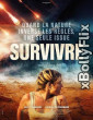 Survive 2024 Dual Audio (ORG) [Hindi+English] Hollywood Hindi Dubbed Movie Download